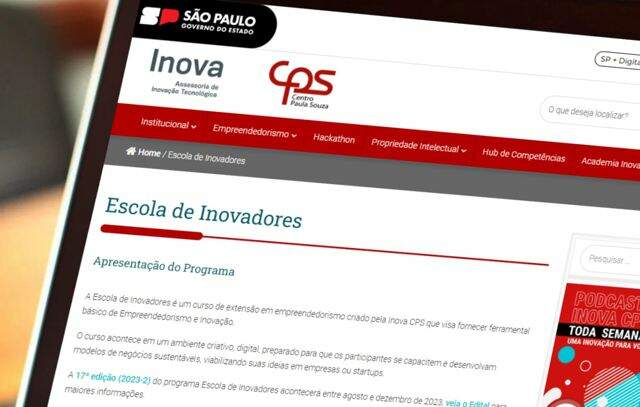 Interessados devem fazer a inscrição pelo site da Inova CPS e selecionar a Etec ou a Fatec mais próxima - Centro Paula Souza
